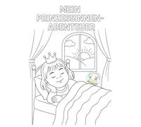 Mein Prinzessinnen-Abenteuer: Ein inklusives Ausmalbuch mit Geschichte über die Freude am Leben, Mut und Einzigartigkeit für Kinder von 4-7 Jahren. (Unikate Kinderbücher: Vielfalt erleben)