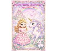 Mein Prinzessinnen Malbuch