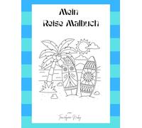 Mein Reise Malbuch