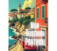 Mein Reisebuch Portugal