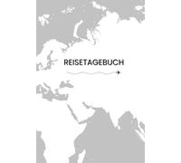 Mein Reisetagebuch - minimalistisch & kreativ: Doppelseiten für 20 Tage | Viel Platz für Notizen, Erlebnisse & Fotos | Reisejournal zum Ausfüllen für Urlaub, Abenteuer & Roadtrips