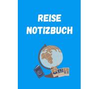 Mein Reisetagebuch - Persönliches Erinnerungsbuch zum Ausfüllen & Gestalten, Leeres Reisejournal für Urlaub, Roadtrip & Abenteuer: Dein persönliches Tagebuch für Reisen & Abenteuer