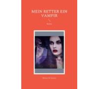 Mein Retter Ein Vampir (ebook)