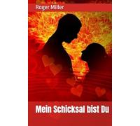 Mein Schicksal bist Du