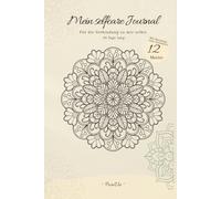 Mein selfcare Journal im Format A5 auf deutsch / german 222 Seiten: Für die Verbindung zu mir selbst - 90 Tage lang