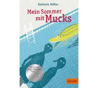Mein Sommer mit Mucks: Roman. Mit Vignetten von Franziska Walther