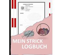 mein Strick Logbuch: logbuch, um die Organisation von Strickprojekten zu verfolgen und Informationen über vergangene Projekte zu sammeln Format 8,5 x 11 Zoll mit 120 Seiten.