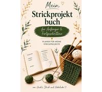 Mein Strickprojektbuch: für Anfänger und Fortgeschrittene (Heidi´s Symbolreihe)