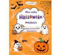 Mein süßes Halloween Malbuch: Einfache und niedliche Halloween Motive zum Ausmalen