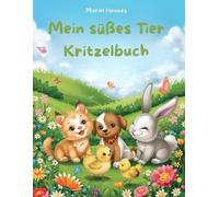 Mein süßes Tier Kritzelbuch