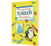 Mein superlustiger Schüler-Rätselblock: Lernrätsel ab 7 Jahren mit Malaufgaben, Mathe-Rätseln und Schreibübungen für die 1. Klasse