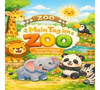Mein Tag im Zoo: Tierischer Malspaß für Kinder
