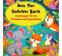 Mein Tier Gedichte Buch: Gedichte mit und über Tiere (Lernbücher der KrikelKrakel Reihe)