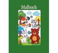 Mein Tierisches Malabenteuer!: Entdecke die bunte Welt der Tiere!