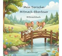 Mein tierisches Mitmach-Abenteuer: Ein Mitmachbuch ab 2 Jahren zum pusten, klatschen, klopfen und drehen. Liebevolle Tierbilder zur spielerischen Motorik Förderung.