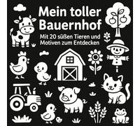 Mein toller Bauernhof: Mit 20 süßen Motiven und Tieren zum Entdecken