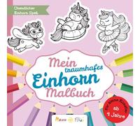 Mein traumhaftes Einhorn Malbuch: Für Kinder ab ca. 4 Jahren - 48 zauberhafte Motive zum Ausmalen und Kritzeln - Kreativität, Motorik und Spaß fördern ... Einhornfans, handliches Format für unterwegs