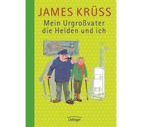 Mein Urgroßvater, die Helden und ich: 4 – Editorial Verlag Friedrich Oetinger