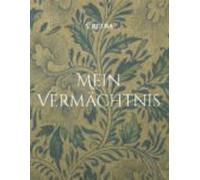 Mein Vermächtnis (ebook)