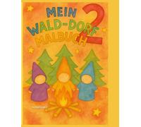 Mein Wald-Dorf Malbuch 2