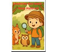Mein Wald-Entdecker Malbuch: Entdecken, Ausmalen und Rätseln im Wald - Für Kinder von 5-8 Jahren