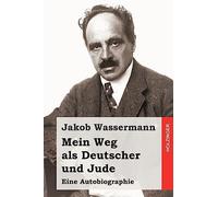 Mein Weg als Deutscher und Jude