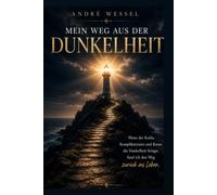 Mein Weg aus Der Dunkelheit