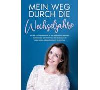 Mein Weg Durch Die Wechseljahre (ebook)