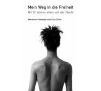 Mein Weg In Die Freiheit (ebook)