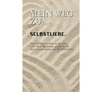 Mein Weg zu... Selbstliebe