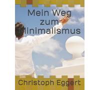 Mein Weg zum Minimalismus
