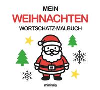 Mein Weihnachten Wortschatz-Malbuch