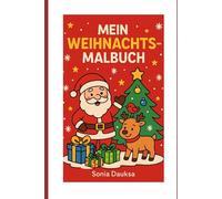 Mein Weihnachts-Malbuch: Kinder +4