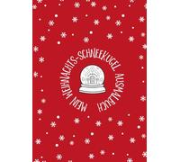 Mein Weihnachts-Schneekugel Malbuch