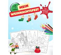 Mein Weihnachtsfest: Malbuch Serie Teil 1
