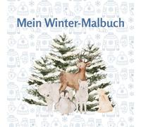 Mein Winter-Malbuch (Malbücher ab 2 Jahren)