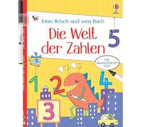 Mein Wisch-und-weg-Buch: Die Welt der Zahlen: mit abwischbarem Stift - spielerisches Lernen und Umgang mit einem Stift für Kinder ab 4 Jahren