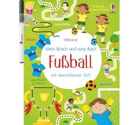 Mein Wisch-und-weg-Buch: Fußball: mit abwischbarem Stift - Zähl-, Zuordnungs- und Schwungübungen für Kinder ab 4 Jahren