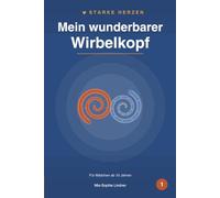 Mein wunderbarer Wirbelkopf: Zwei Mutmachgeschichten über ADHS bei Mädchen und das Autismus r Mädchen ab 10 Jahren · Starke Herzen Band 1
