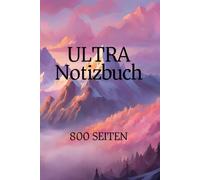 Mein XXL-Notizbuch: 800 Seiten, Extra dickes Notizbuch: 6x9”, A5 (15 x 22 cm) - (XXL Notizbuch), Ideal Für Notizen aller art., Tagebuch, Ideenbuch, Schreibheft