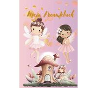 Mein zauberhaftes Freundebuch - Feenwelt Edition -Feen für Mädchen- Mit liebevollen Fee Motiven für Schulfreunde ab 6 Jahren/ ab der 1. Klasse. 76 ... für Fee-Fans. Gebundene Ausgabe 2025.