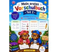 mein zweites Vorschulbuch: Schreiben lernen mit Schwungübungen, ersten Wörter und Übungen mit Lea & Benno (Mein Vorschulbuch)