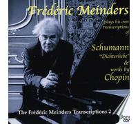 Meinders,Frederic - Schumann, Chopin: Frederic Meinders Transcriptions