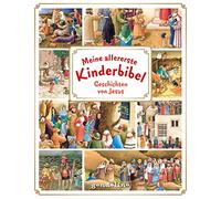 Meine allererste Kinderbibel: Geschichten von Jesus