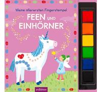 Meine allerersten Fingerstempel Feen und Einhörner: Mit 6 Stempelfarben und bunten Vorlagen