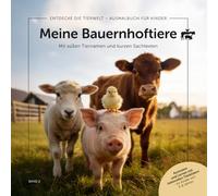 Meine Bauernhoftiere (Entdecke die Tierwelt - Ausmalbücher für Kinder)