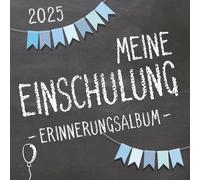 Meine Einschulung 2025, Erinnerungsalbum zum Schulanfang für Jungen: Gästebuch & Fotoalbum als Geschenk für die Schultüte zum ersten Schultag
