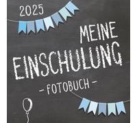 Meine Einschulung 2025, Fotobuch zum Schulanfang für Jungen: Erinnerungsalbum & Gästebuch als Geschenk für die Schultüte zum ersten Schultag