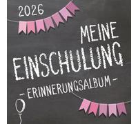 Meine Einschulung 2026, Erinnerungsalbum zum Schulanfang für Mädchen: Gästebuch & Fotoalbum als Geschenk für die Schultüte zum ersten Schultag