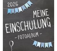 Meine Einschulung 2026, Fotoalbum zum Schulanfang für Jungen: Gästebuch & Erinnerungsalbum als Geschenk für die Schultüte zum ersten Schultag
